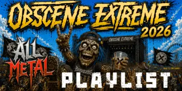 Your Obscene Extreme 2026 Playlist Is Here – No Excuses Left Not to Go